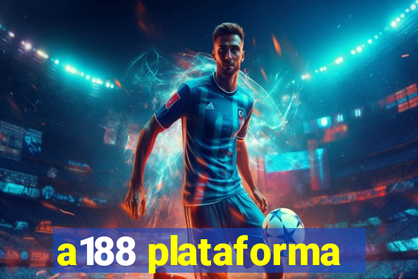 a188 plataforma